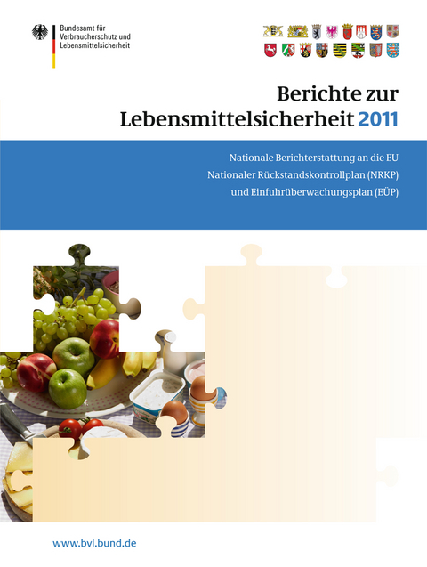 Berichte zur Lebensmittelsicherheit 2011 - 