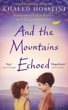 And the Mountains Echoed - Khaled Hosseini