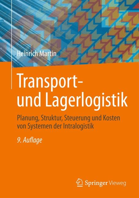 Transport- und Lagerlogistik - Heinrich Martin