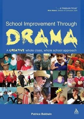 School Improvement Through Drama - Patrice Baldwin