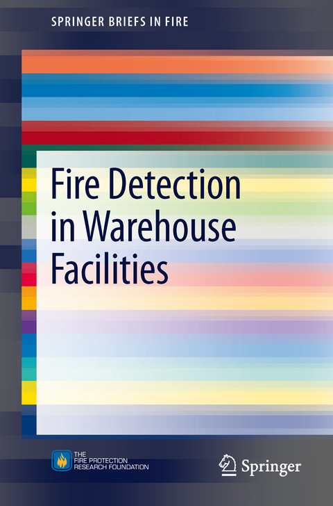 Fire Detection in Warehouse Facilities - Joshua Dinaburg, Daniel T. Gottuk