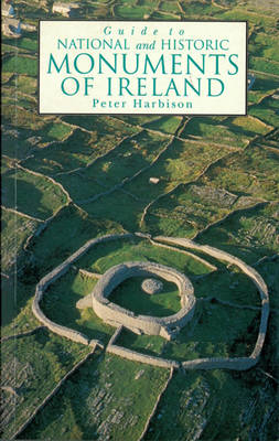 Guide to National and Historic Monuments of Ireland - Peter Harbison