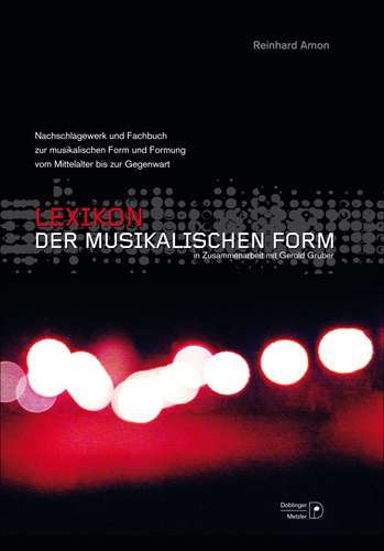 Lexikon der musikalischen Form - Reinhard Amon