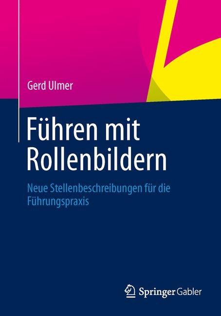 Führen mit Rollenbildern - Gerd Ulmer