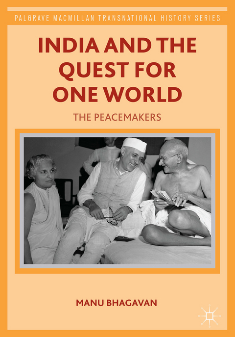 India and the Quest for One World - M. Bhagavan