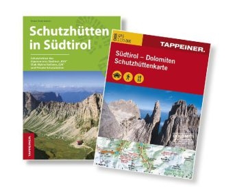 Schutzhütten in Südtirol, m. Dolomiten Schutzhüttenkarte - Hans Kammerer