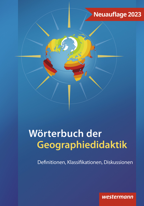 Wörterbuch der Geographiedidaktik - 