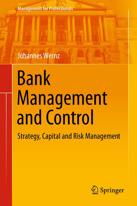 Bank Management and Control - Johannes Wernz