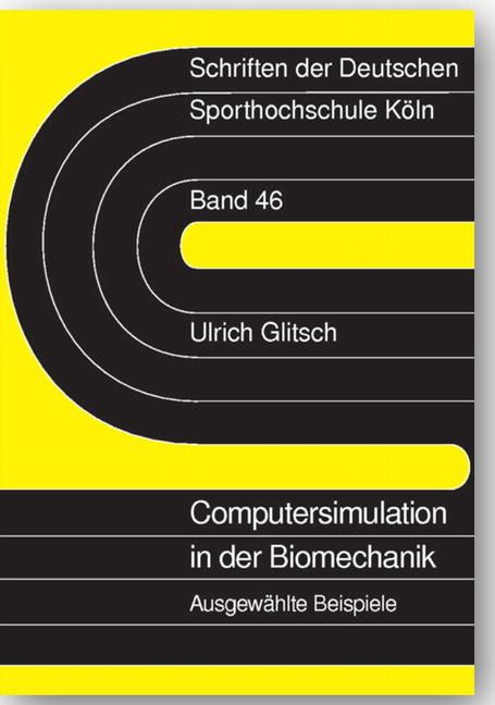 Computersimulation in der Biomechanik - Ulrich Glitsch