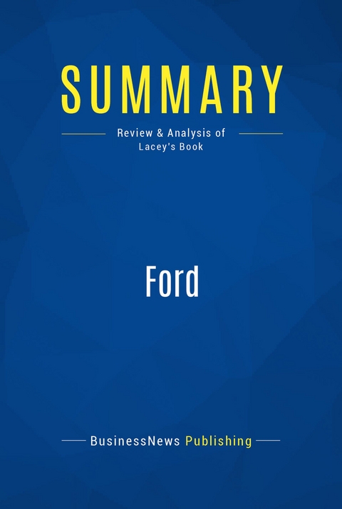 Summary: Ford -  BusinessNews Publishing