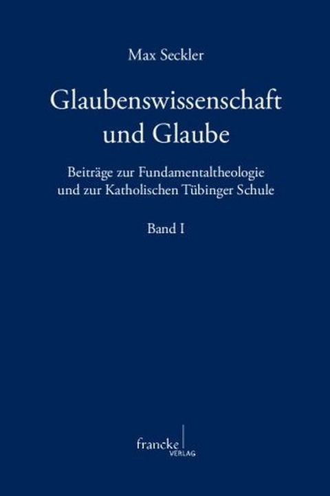 Glaubenswissenschaft und Glaube