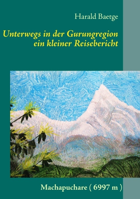 Unterwegs in der Gurungregion