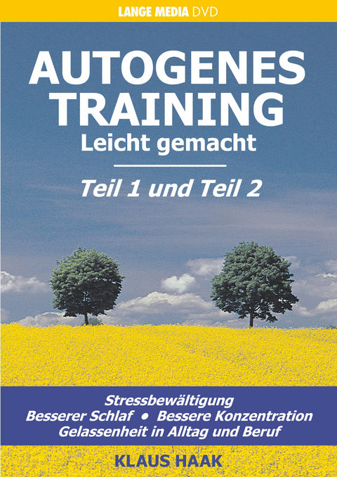 Autogenes Training - Leicht gemacht - Klaus Haak, Peter Dr. Kruse