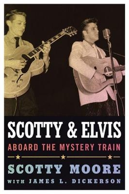 Scotty and Elvis - Scotty Moore