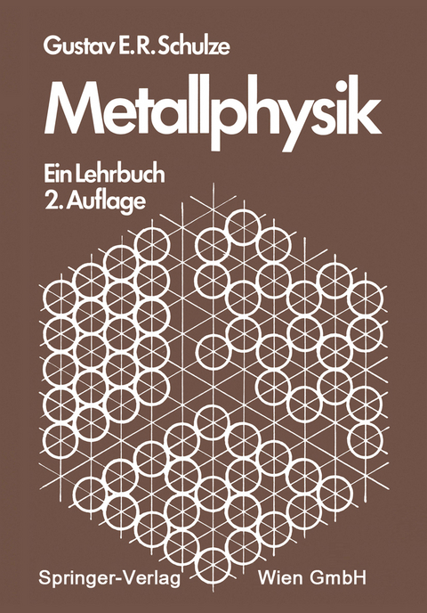 Metallphysik - G.E.R. Schulze