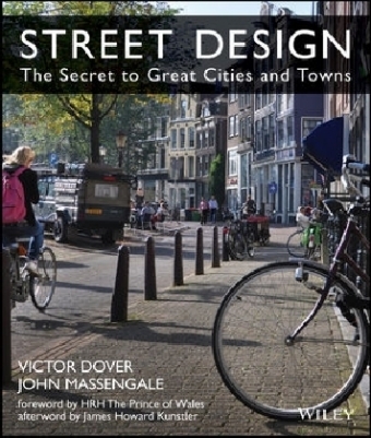 Street Design - John  Massengale, Victor Dover