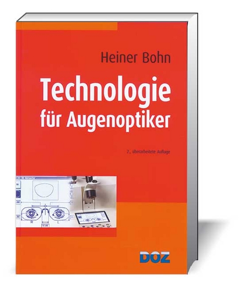 Technologie für Augenoptiker - Heiner Bohn