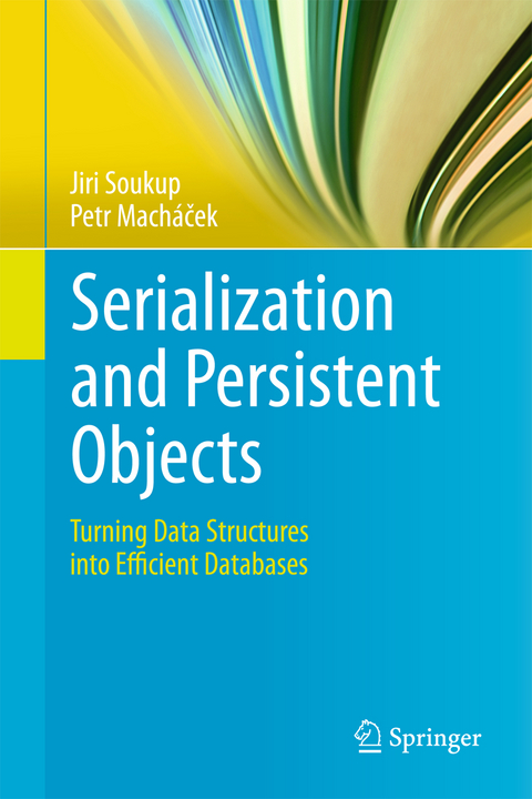 Serialization and Persistent Objects - Jiri Soukup, Petr Macháček