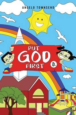 Put God First - Angelo Townsend