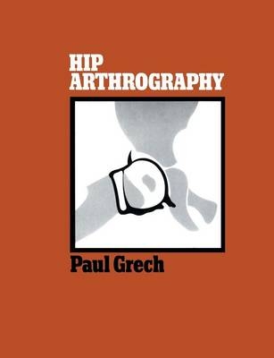 Hip Arthrography - Paul Grech