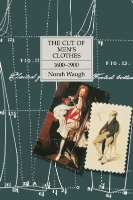 The Cut of Men's Clothes - Norah Waugh