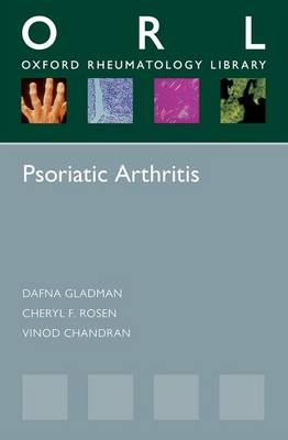 Psoriatic Arthritis - Dafna Gladman, Cheryl F. Rosen, Vinod Chandran