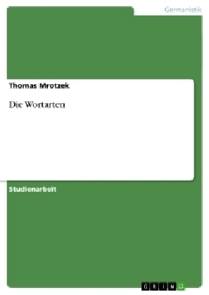 Die Wortarten - Thomas Mrotzek