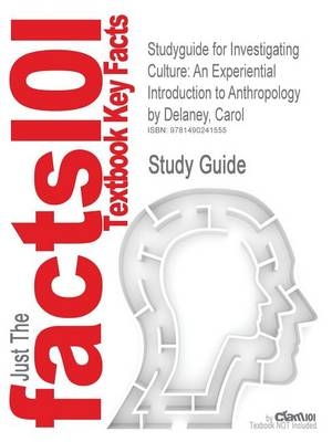 Studyguide for Investigating Culture -  Cram101 Textbook Reviews