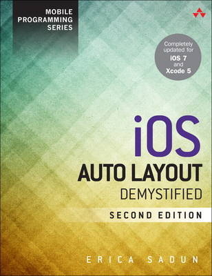 iOS Auto Layout Demystified - Erica Sadun