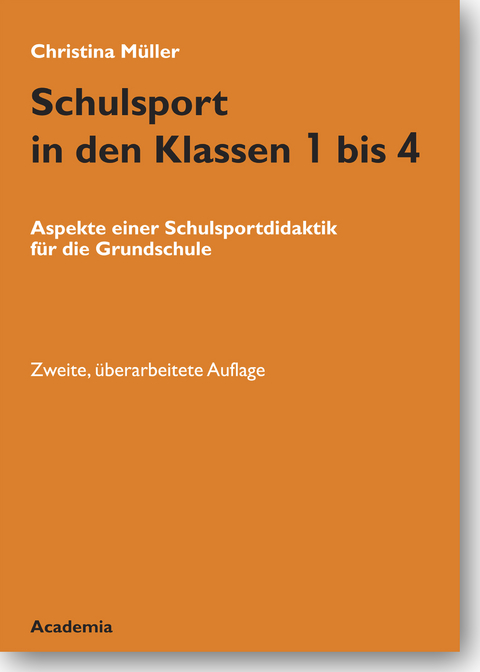 Schulsport in den Klassen 1-4 - Christina Müller