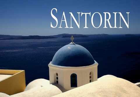 Santorin - Ein kleiner Bildband - 