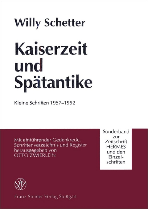 Kaiserzeit und Spätantike - Willy Schetter