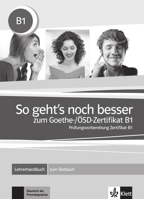 So geht's noch besser zum Goethe-/ÖSD-Zertifikat B1