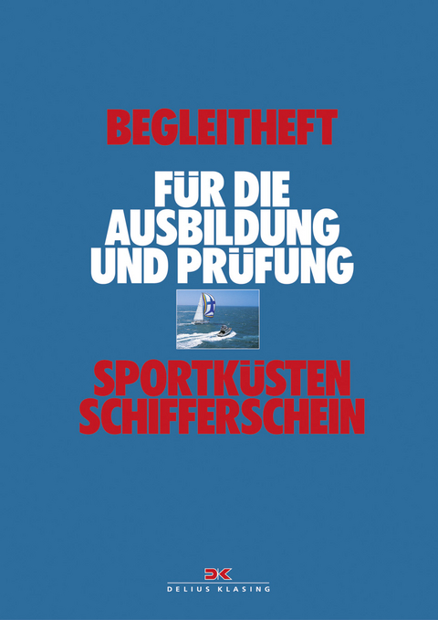 Begleitheft Sportküstenschifferschein