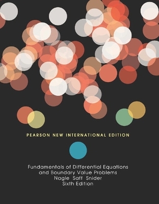 Fundamentals of Differential Equations and Boundary Value Problems - R. Nagle, Edward Saff, Arthur Snider