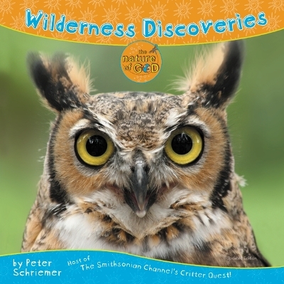 Wilderness Discoveries - Peter Schriemer