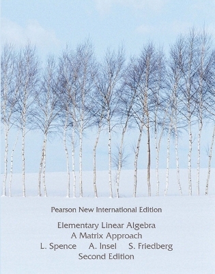 Elementary Linear Algebra - Lawrence Spence, Arnold Insel, Stephen Friedberg