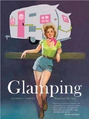 Glamping with MaryJane - Mary Jane Butters