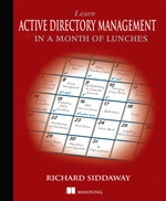 Learn active directory in a month of lunches - Richard Siddaway