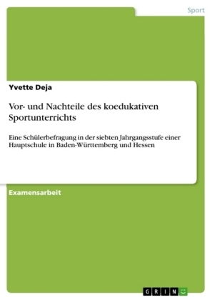 Vor- und Nachteile des koedukativen Sportunterrichts - Yvette Deja