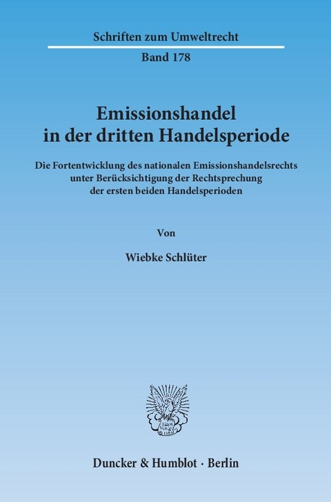 Emissionshandel in der dritten Handelsperiode. - Wiebke Schlüter