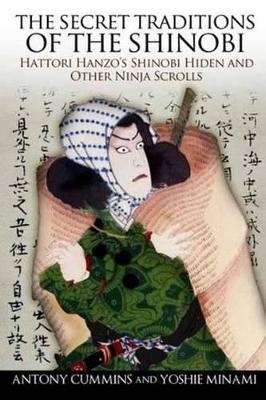 The Secret Traditions of the Shinobi - 