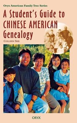 A Student's Guide to Chinese American Genealogy