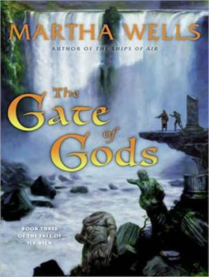 The Gate of Gods - Martha Wells