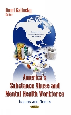 America's Substance Abuse & Mental Health Workforce - 