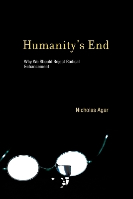 Humanity's End - Nicholas Agar