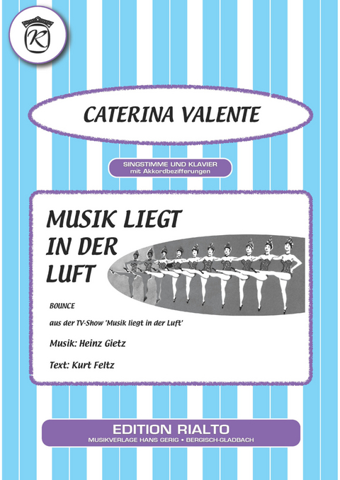 Musik liegt in der Luft - Kurt Feltz, Heinz Gietz, Caterina Valente