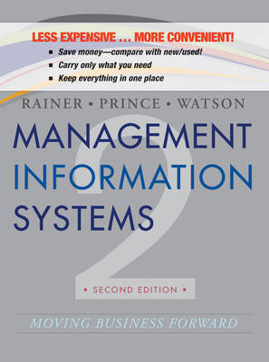 Management Information Systems 2E Binder Ready Version -  Rainer