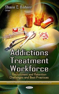 Addictions Treatment Workforce - 