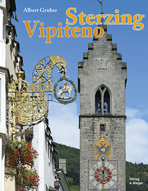 Sterzing / Vipiteno - Albert Gruber